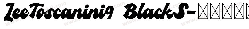 LeeToscanini9 BlackS字体转换